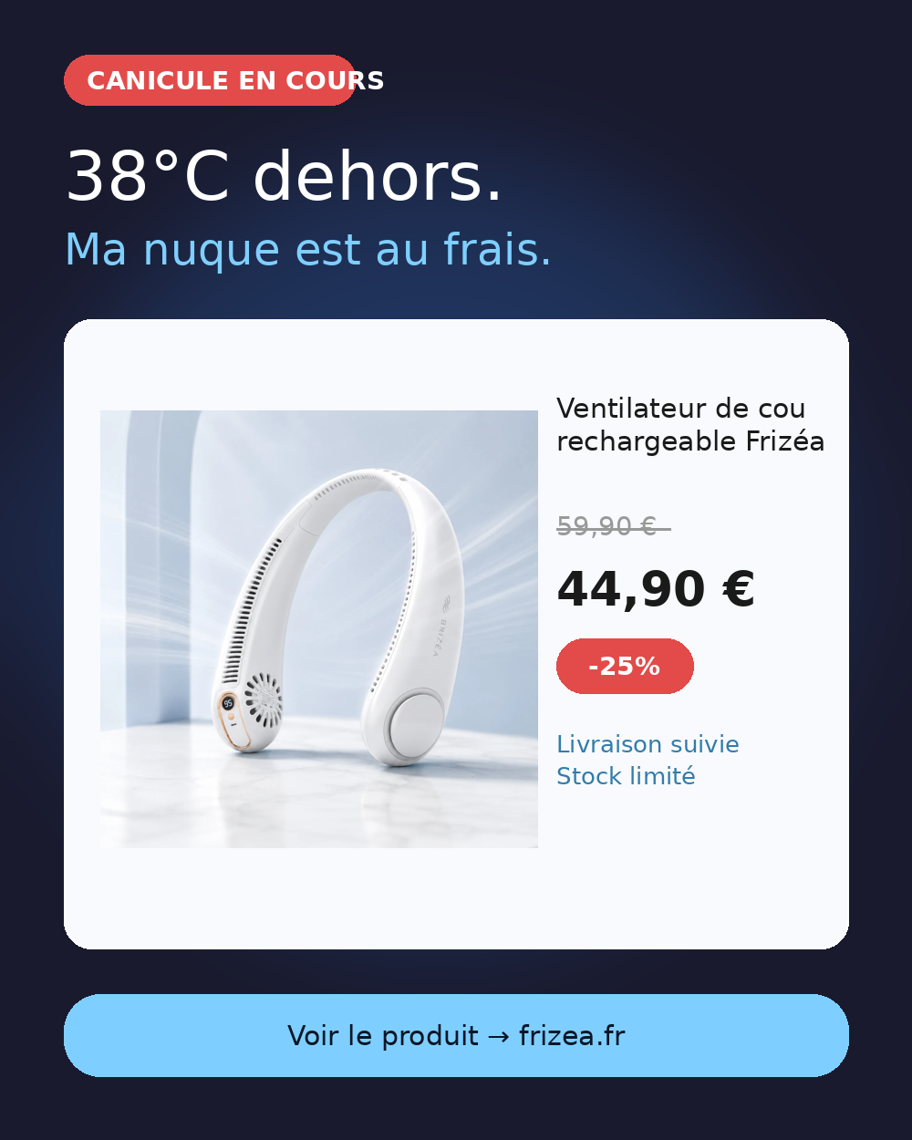 Promo canicule ventilateur de cou Frizéa